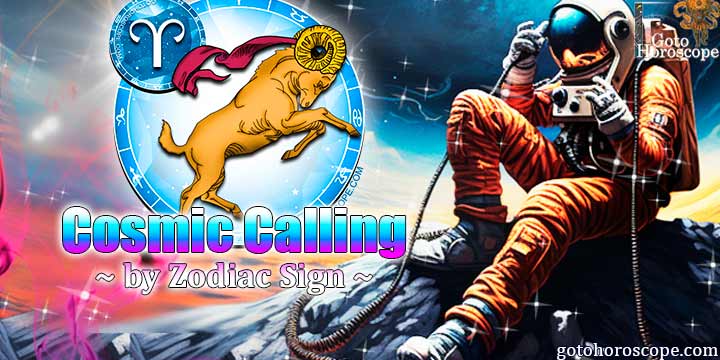Aries - The cosmic calling of your sign