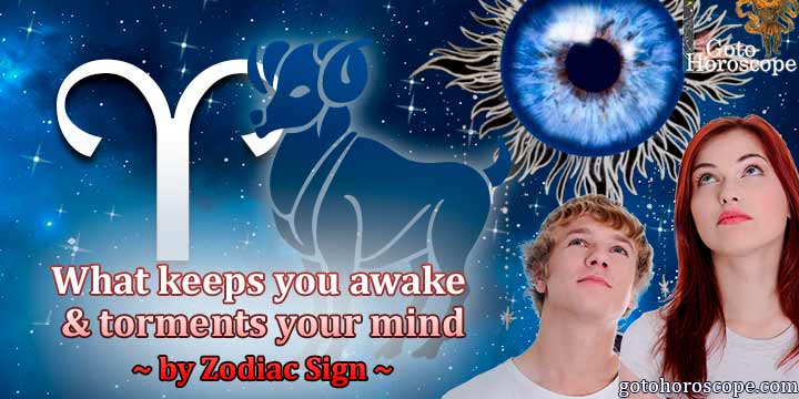 Horoscope Aries: What keeps you awake at night