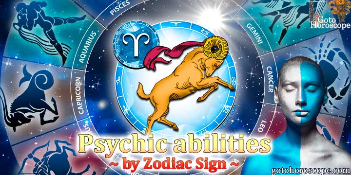 Horoscope Aries, the psychic abilities of your zodiac sign