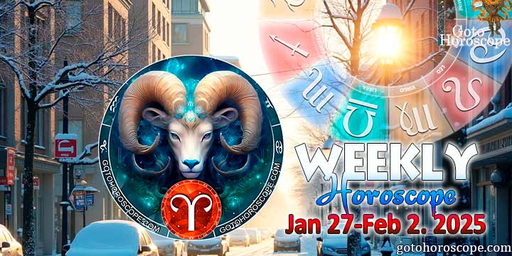 Aries week horoscope January 27—February 2, 2025