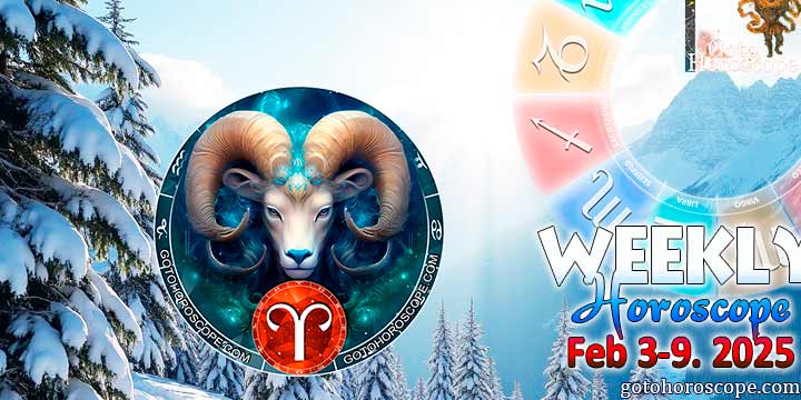 Aries week horoscope February 3—9, 2025
