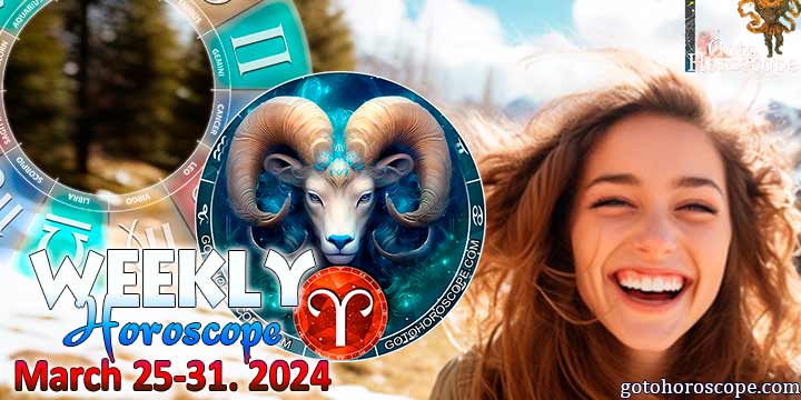 Aries week horoscope March 25—31, 2024