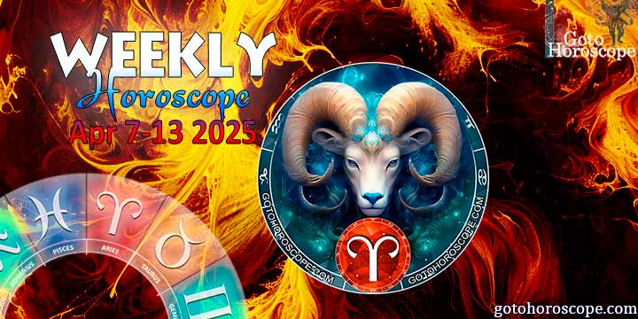 Aries week horoscope April 7—13, 2025
