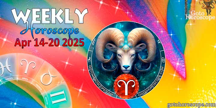 Aries week horoscope April 14—20, 2025