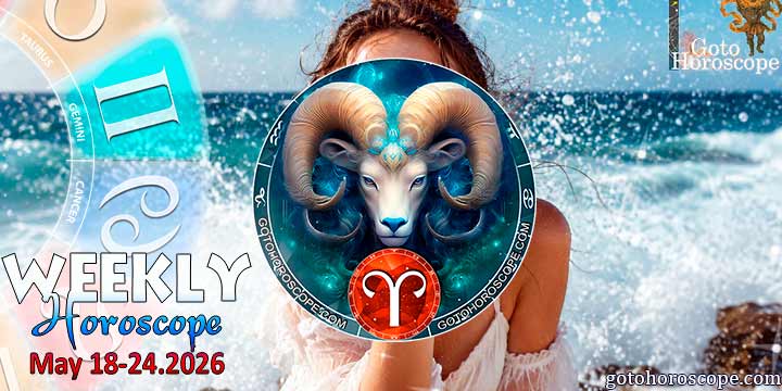 Aries week horoscope May 18—24, 2026