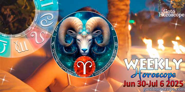 Aries week horoscope June 30—July 6, 2025