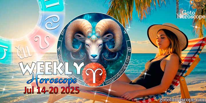 Aries week horoscope July 14—20, 2025