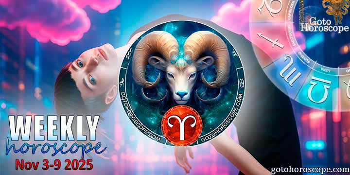 Aries week horoscope November 3—9, 2025
