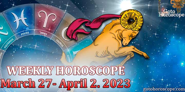 Aries week horoscope March 27—April 2 2023
