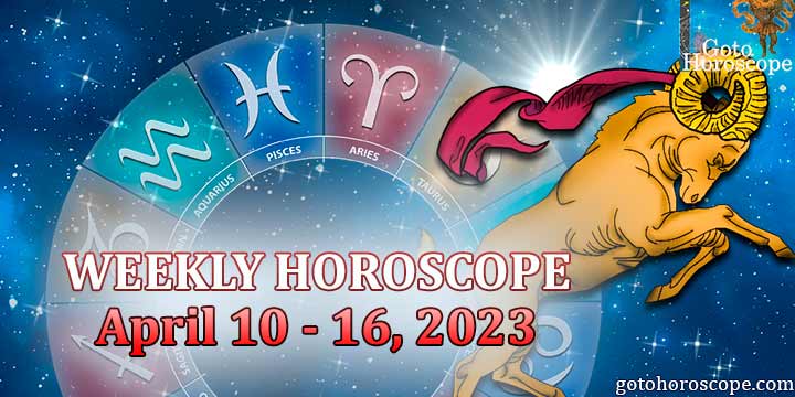 Aries week horoscope April 10—16 2023