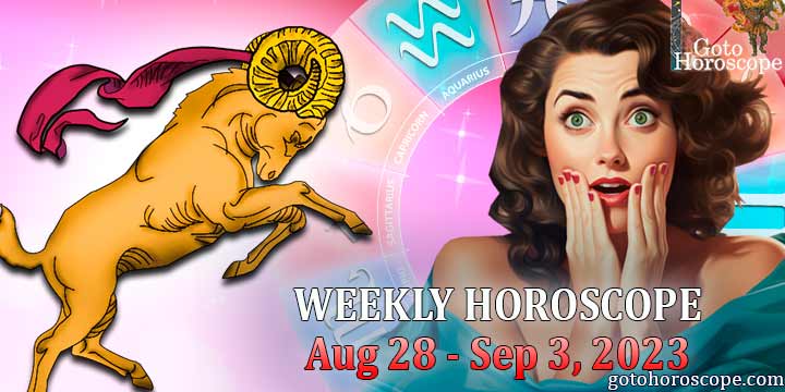 Aries week horoscope August 28—September 3, 2023