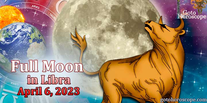 Taurus Full Moon Horoscope April 6