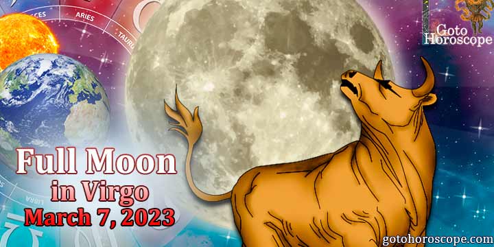 Taurus Full Moon Horoscope March 7