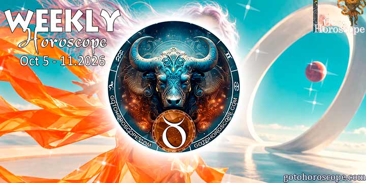 Taurus week horoscope October 5—11, 2026
