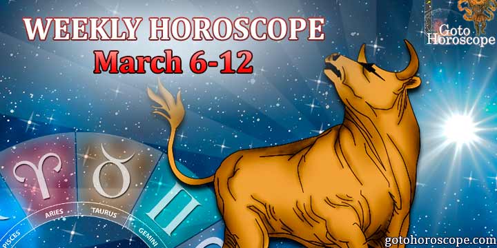Taurus week horoscope March 6—March 12 2023