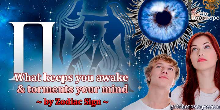 Horoscope Gemini: What keeps you awake at night
