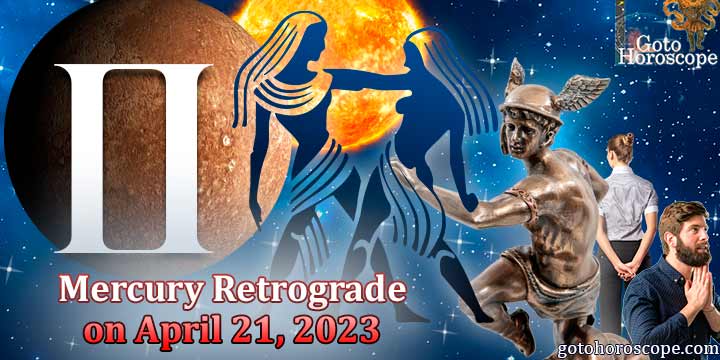 Horoscope Gemini, Mercury goes Retrograde on April 21