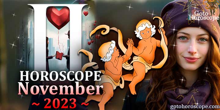 Gemini monthly Horoscope for November 2023 
