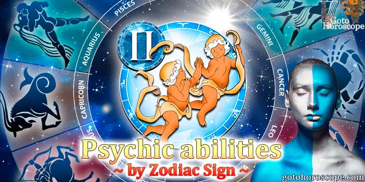 Horoscope Gemini, the psychic abilities of your zodiac sign