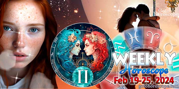 Gemini week horoscope February 19—25, 2024