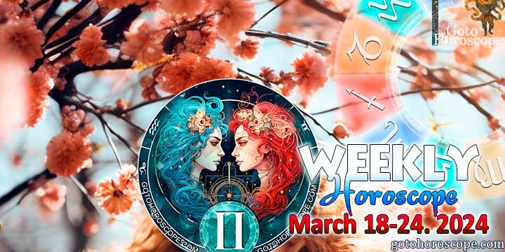 Gemini week horoscope March 18—24, 2024