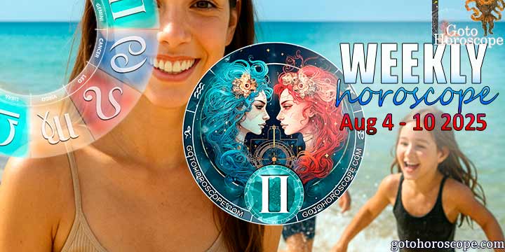 Gemini week horoscope August 4—10, 2025