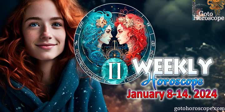 Gemini week horoscope January 8—14 2024