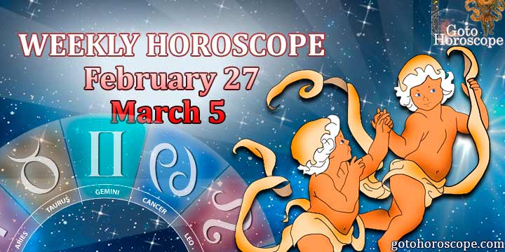 Gemini week horoscope February 27-March 5