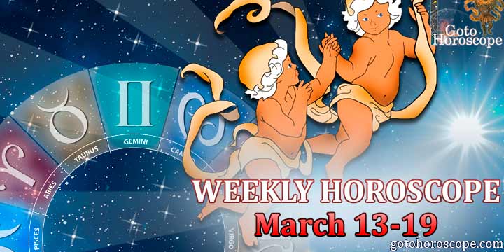 Gemini week horoscope March 13—19