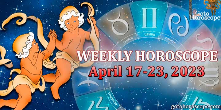 Gemini week horoscope April 17—23, 2023