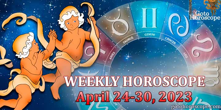Gemini week horoscope April 24-30, 2023