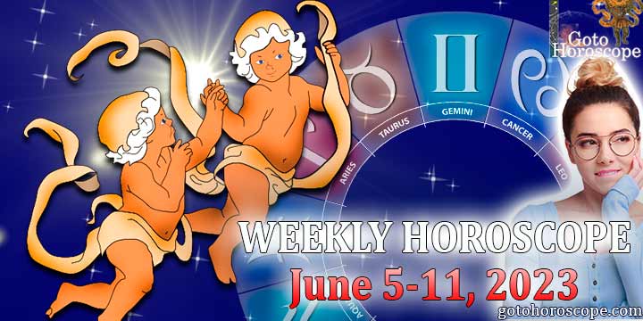 Gemini week horoscope June 5—11 2023