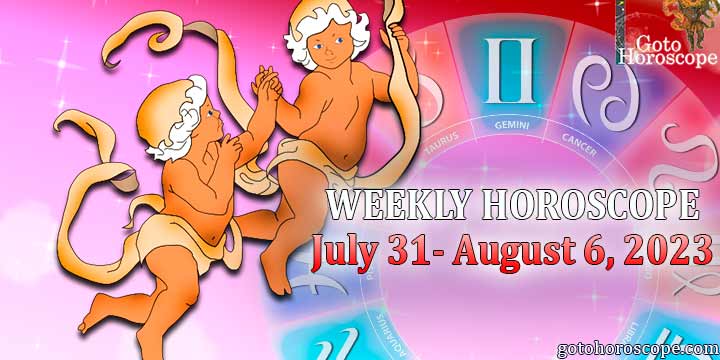 Gemini week horoscope July 31—August 6, 2023
