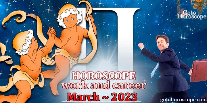 Gemini work Horoscope for March 2023 