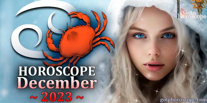 Cancer monthly Horoscope for December 2023 