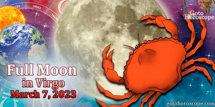 Cancer Full Moon Horoscope March 7