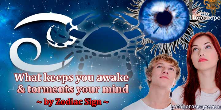 Horoscope Cancer: What keeps you awake at night