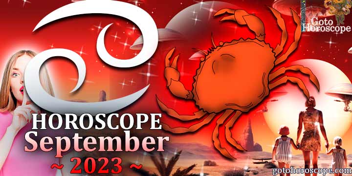 Cancer monthly Horoscope for September 2023