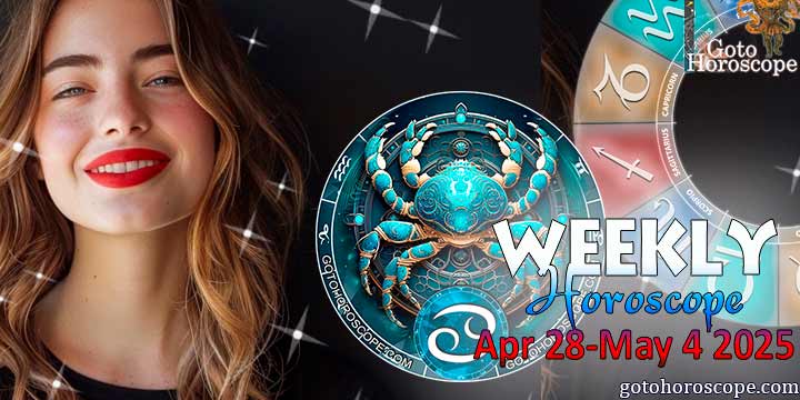 Cancer week horoscope April 28—4, 2025