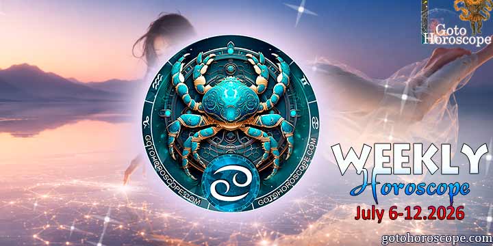 Cancer week horoscope July 6—12, 2026
