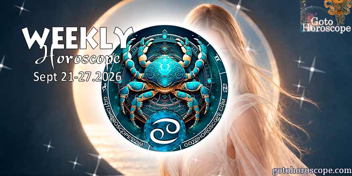 Cancer week horoscope September 21—27, 2026