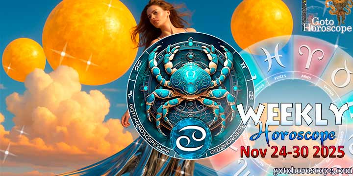 Cancer week horoscope November 24—30, 2025