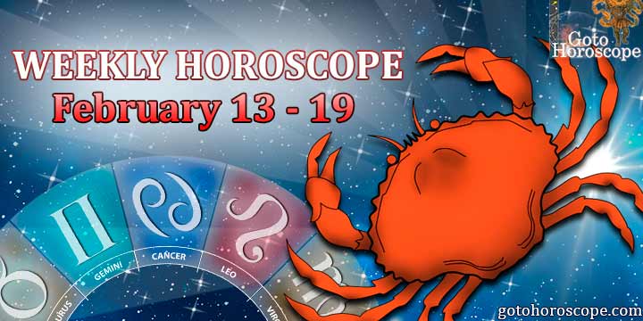 Cancer week horoscope 13-19 february 2023