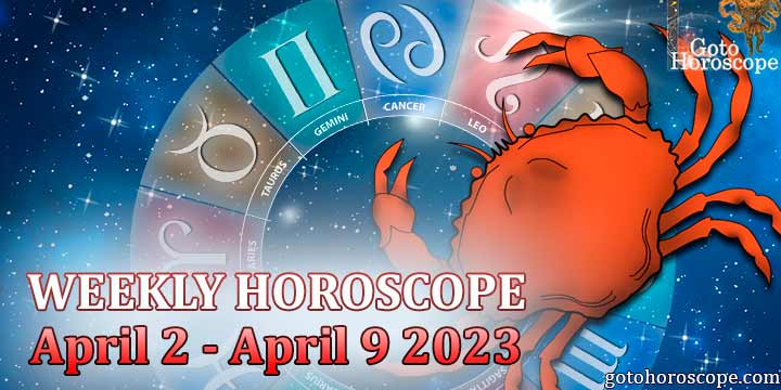 Cancer week horoscope April 3—9 2023