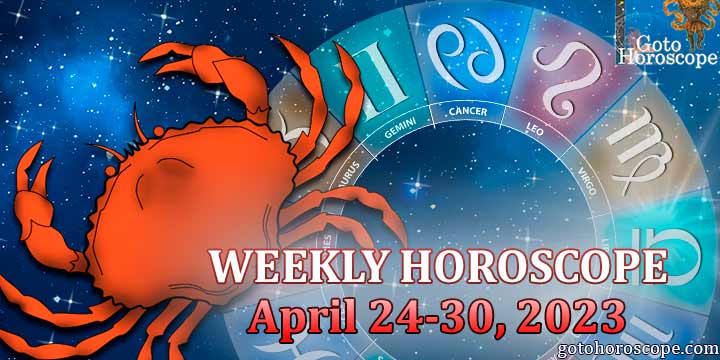 Cancer week horoscope April 24-30, 2023