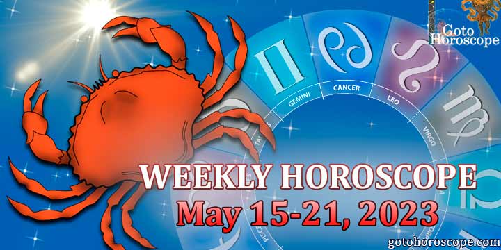 Cancer week horoscope May 15—20 2023