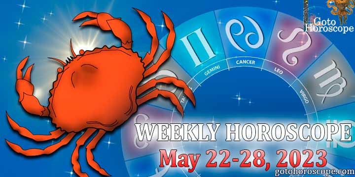 Cancer week horoscope May 22—28 2023