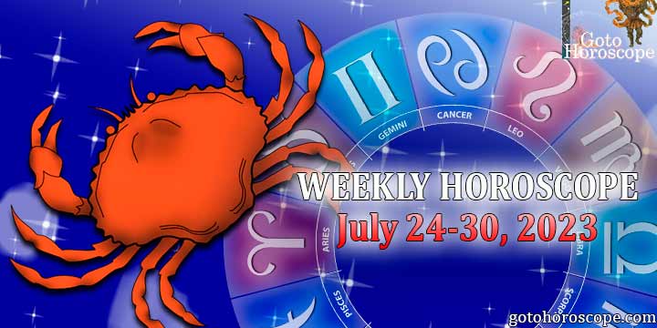 Cancer week horoscope July 24—30, 2023