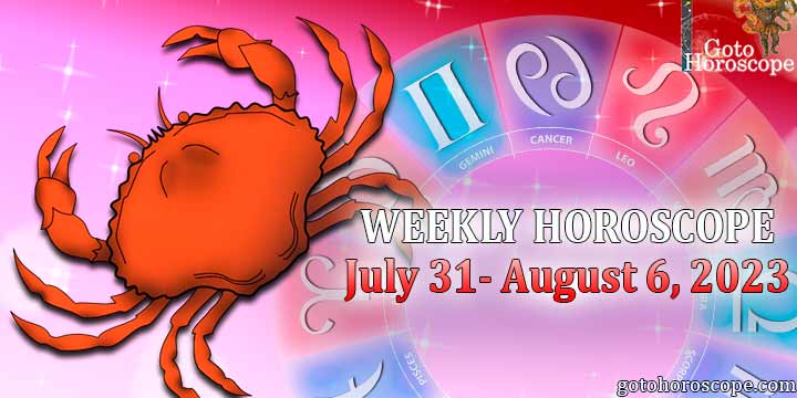 Cancer week horoscope July 31—August 6, 2023