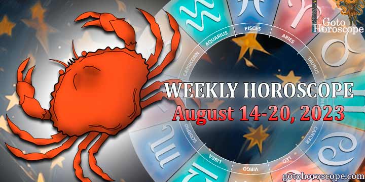 Cancer week horoscope August 14—20, 2023